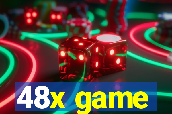 48x game
